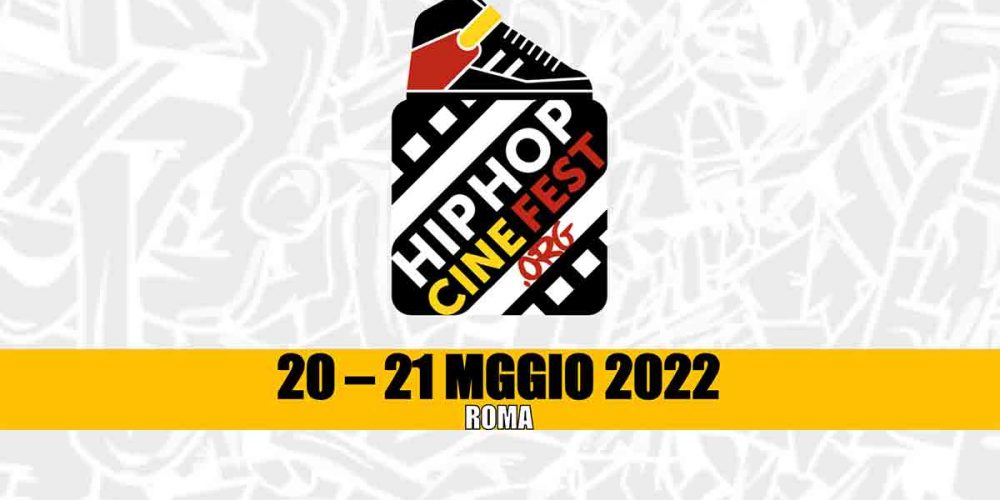 HipHopCineFest.org – pronta la nuova edizione 2022